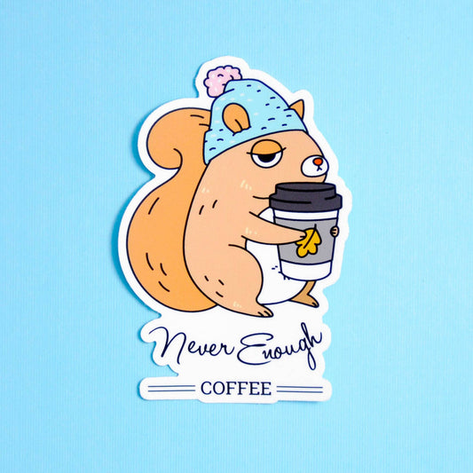 "Never Enough Coffee" Funny Squirrel Vinyl Sticker