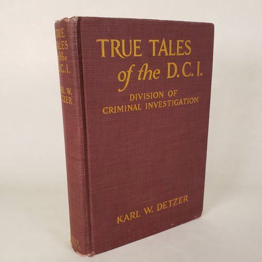 True Tales of the D.C.I. - SIGNED/INSCRIBED Hardcover