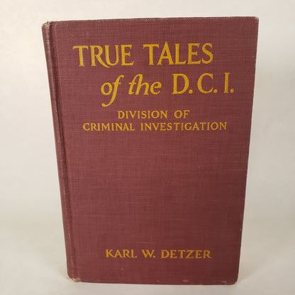 True Tales of the D.C.I. - SIGNED/INSCRIBED Hardcover