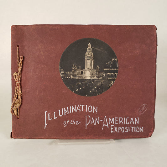 Illumination of the Pan-American Exposition - 1901 Photo Book / Souvenir Album