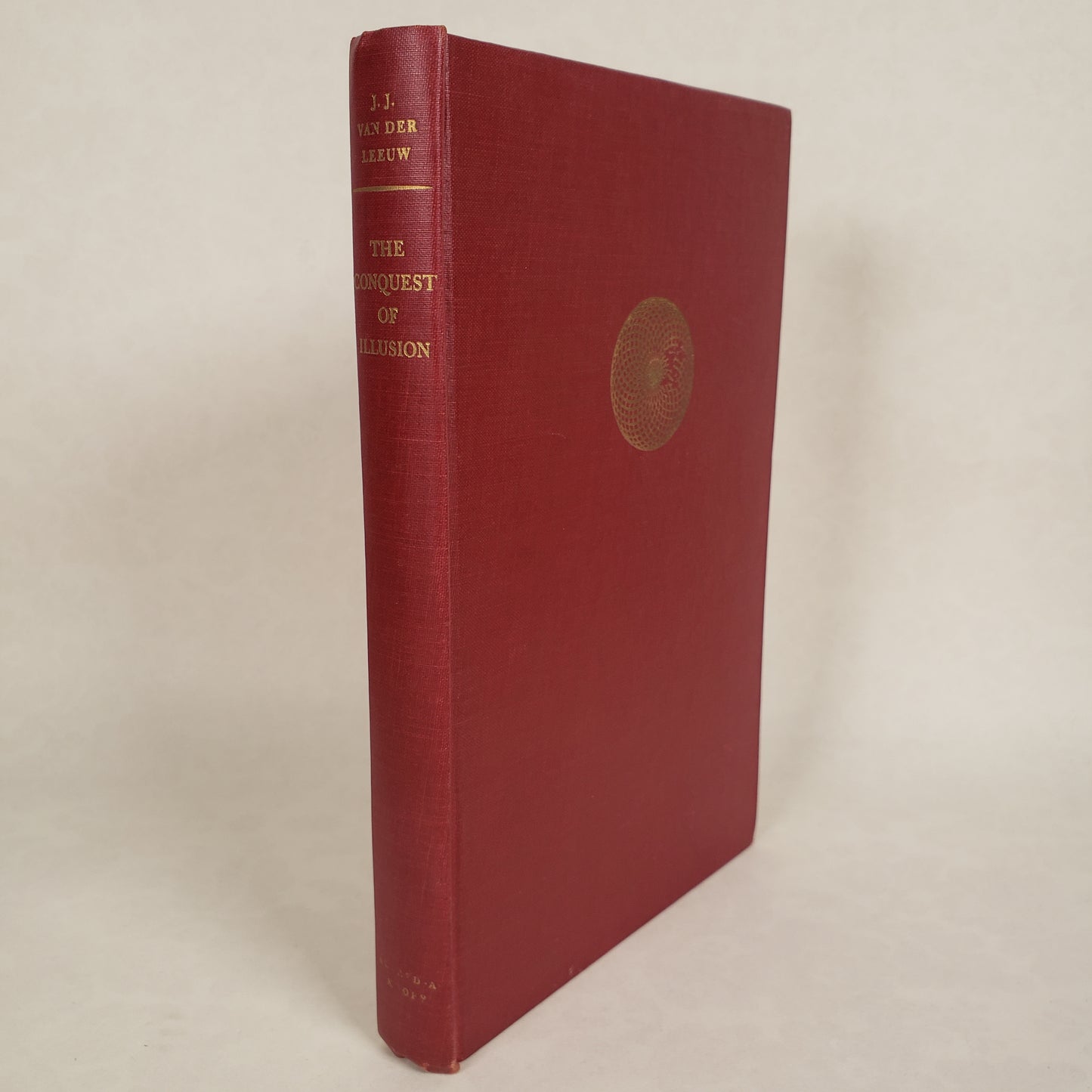 The Conquest of Illusion - 1951 Hardcover