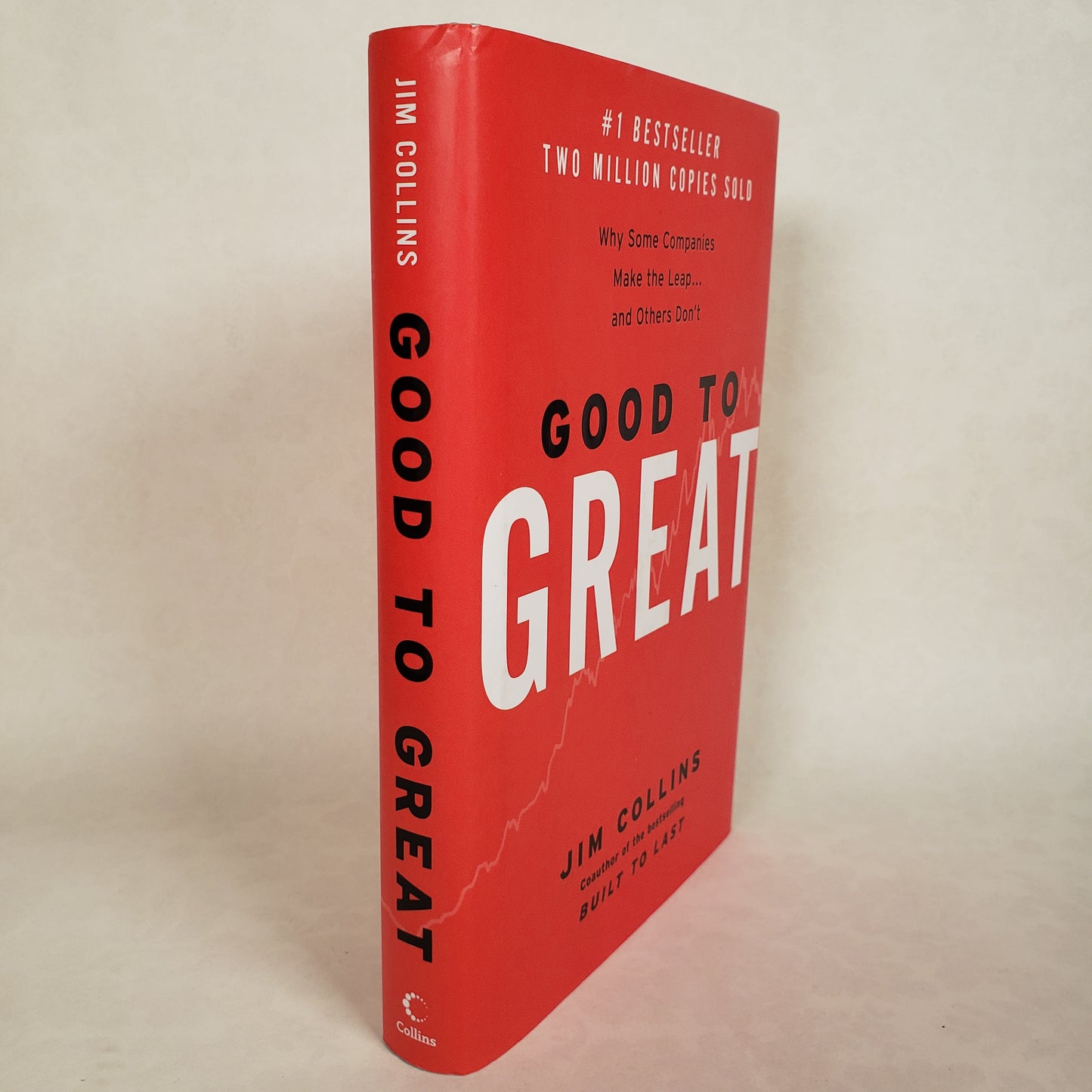 Good to Great: Why Some Companies Make the Leap and Others Don't - Hardcover