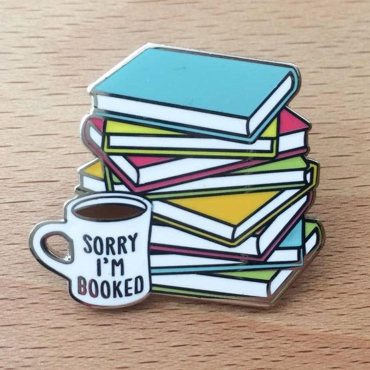 "Sorry I'm Booked" Book Lover Enamel Pin